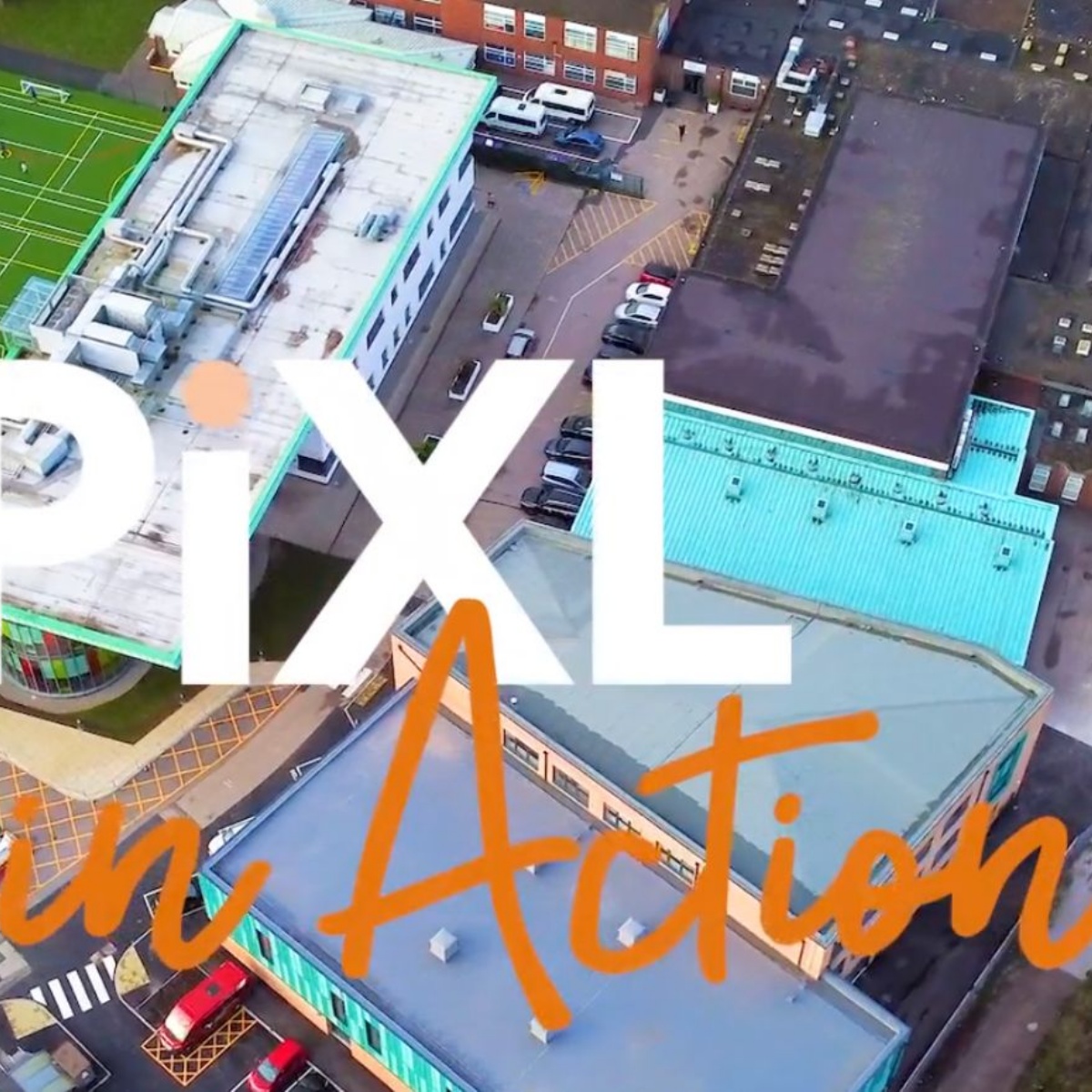 The PiXL Club Introducing ‘PiXL in Action’, showcasing how PiXL